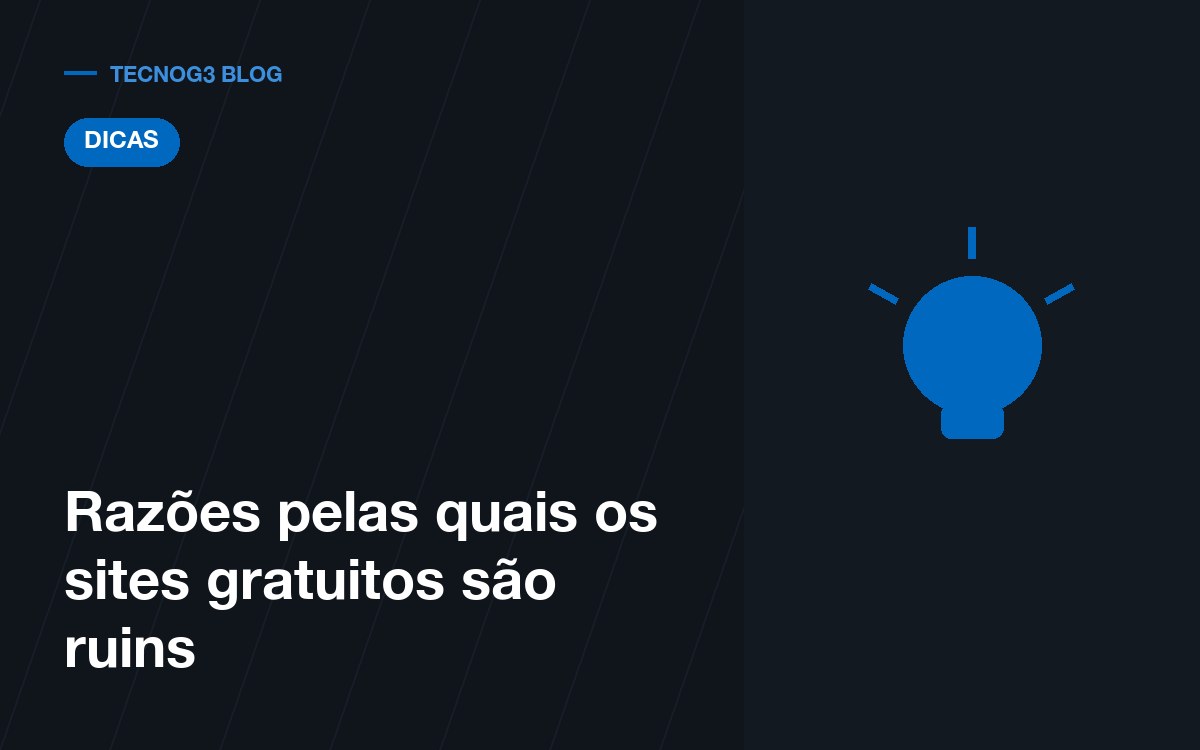 Razões pelas quais os sites gratuitos são ruins