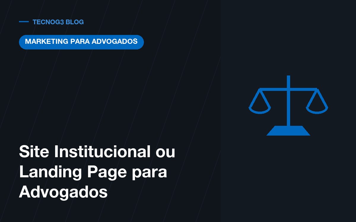 Site Institucional ou Landing Page para Advogados